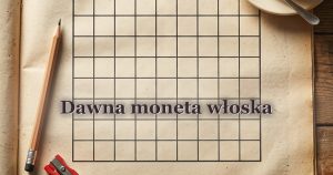 Dawna moneta włoska