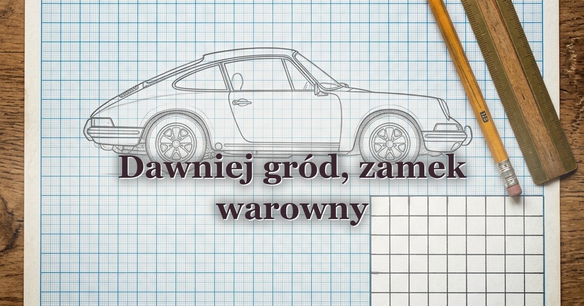 Dawniej gród, zamek warowny