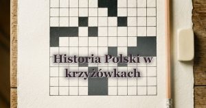 Historia Polski w krzyżówkach