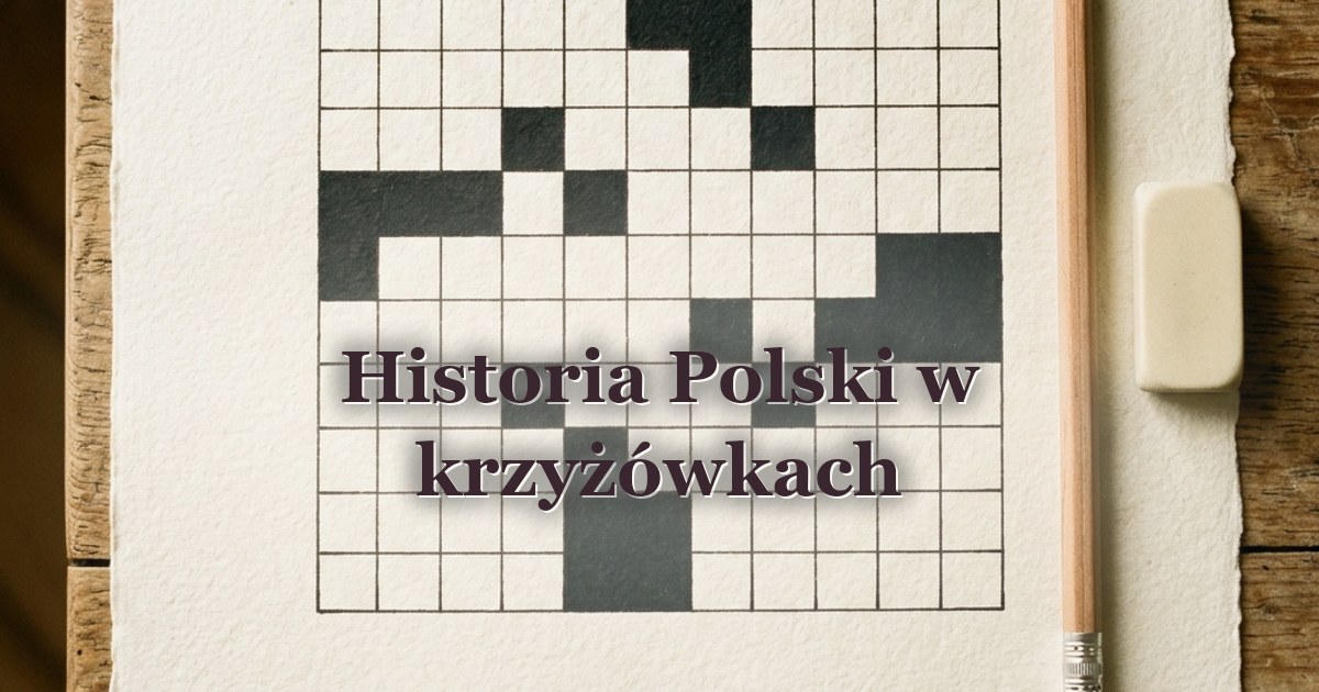 Historia Polski w krzyżówkach