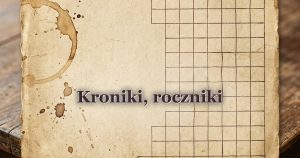 Kroniki, roczniki