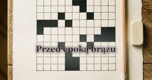 Przed epoką brązu