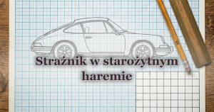 Strażnik w starożytnym haremie