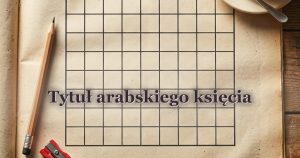 Tytuł arabskiego księcia