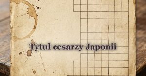 Tytuł cesarzy Japonii